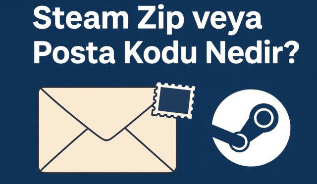 steam zip veya posta kodu nedir